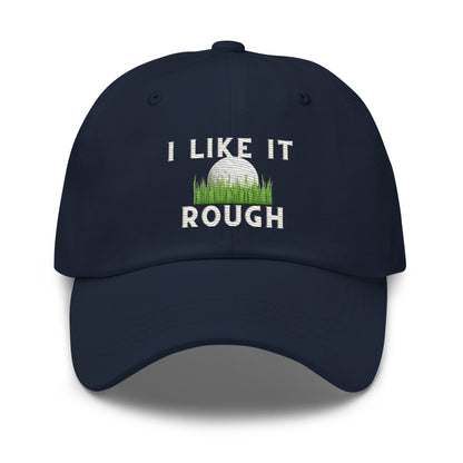 I Like It Rough Golfing Hat